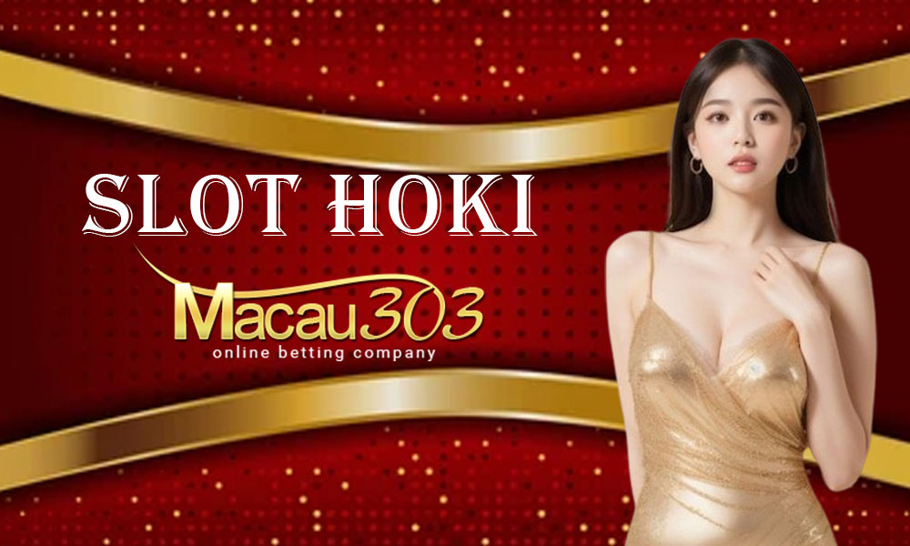 Slot Hoki Gacor Terbaru di Macau303